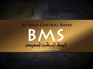 BMS AL-SAID CENTRAL BANK